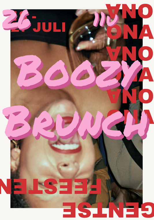 BOOZY BRUNCH - 26/7